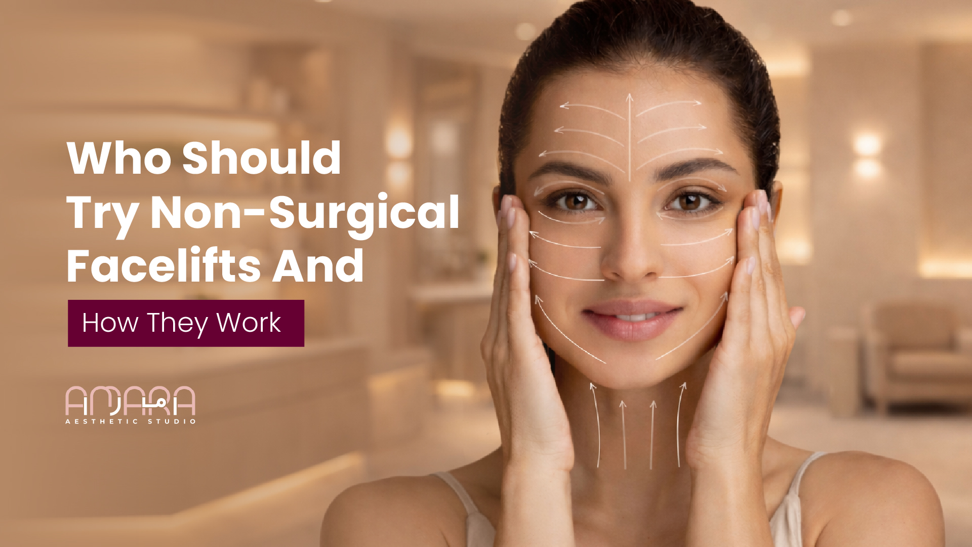 Who Should Try Non-Surgical Facelifts And How They Work 