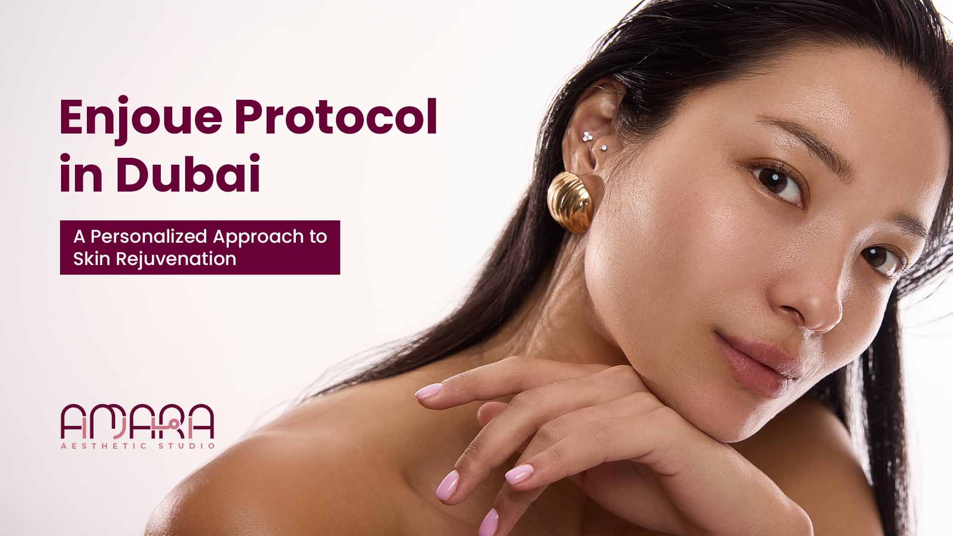 Enjoue Protocol treatment in Dubai for advanced skin rejuvenation and glow